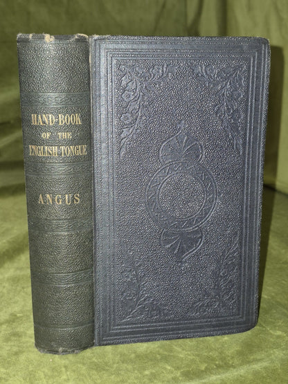 Hand-Book of The English Tongue for the Use of Students and Others 1866 ANGUS0