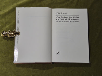 Why the Poor Get Richer and the Rich Slow Down - W W Rostow , Macmillan 1980 DJ3