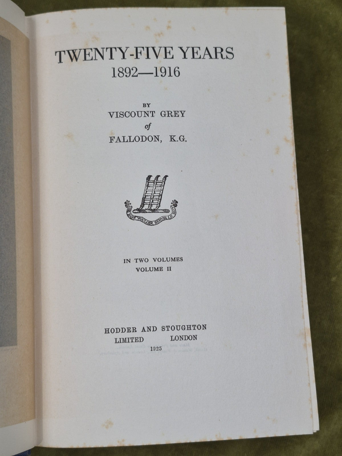 Twenty Five Years 1892-1916 Grey of Fallodon Hodder & Stoughton 19254