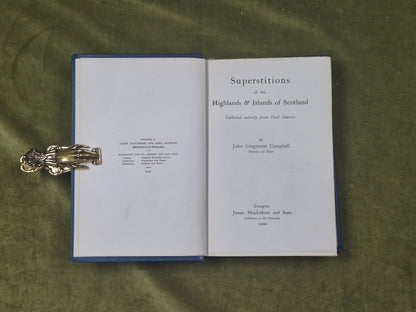 Superstitions of the Highlands & Islands of Scotland - Campbell , MacLehose 19004
