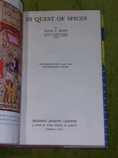 In Quest Of Spices By Sonia E. Howe [Herbert Jenkins] 1st Ed 1st Printing Hb Dj6