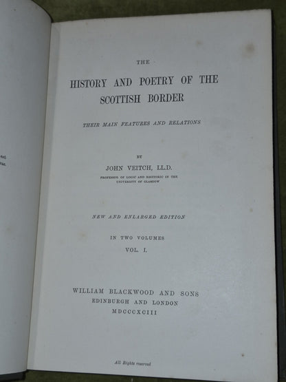 The History and Poetry of the Scottish Border By John Veitch Complete set 18935