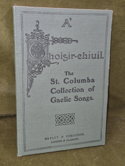 A' Choisir-Chiuil The St Columba Collection of Gaelic Songs 1st Edition0