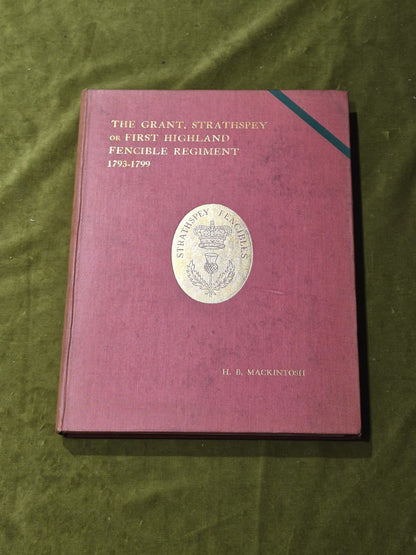 The Grant, Strathsby or First Highland Fencible Regiment, WITH PROVENANCE0