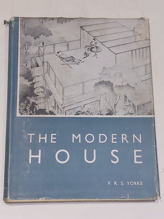 1944 THE MODERN HOUSE ARCHITECTURE BOOK F.R.S. YORKE LONDON Rare Dust Jacket HB0