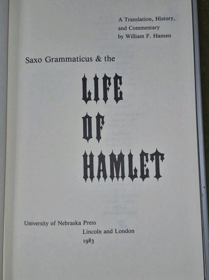 Saxo Grammaticus and the Life of Hamlet: A Translation, History, and Commentary3