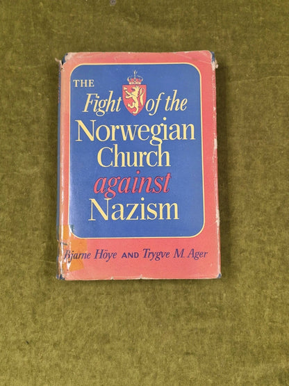 The Fight of the Norwegian Church Againt Nazism - Hoye & Ager 1943 Macmillan 1st0