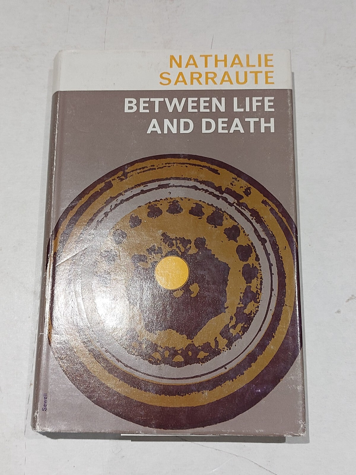 Between Life And Death By Nathalie Sarraute 1st Edition (1970) Hb Book0