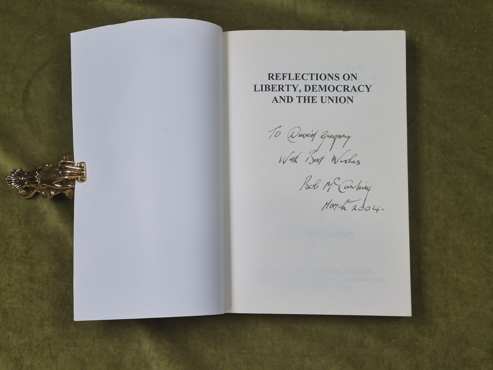 Reflections on Liberty Democracy and the Union - Robert McCartney , Maunsel 20013