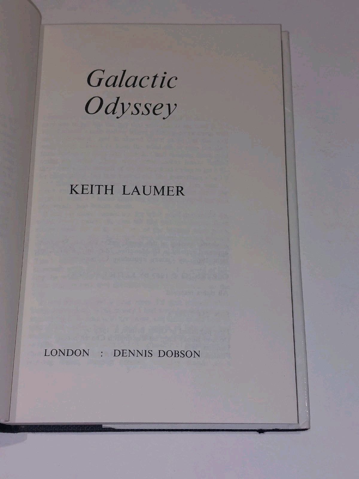 Galactic Odyssey by Keith Laumer [Dobson] 1st UK Ed Hb (1968)5