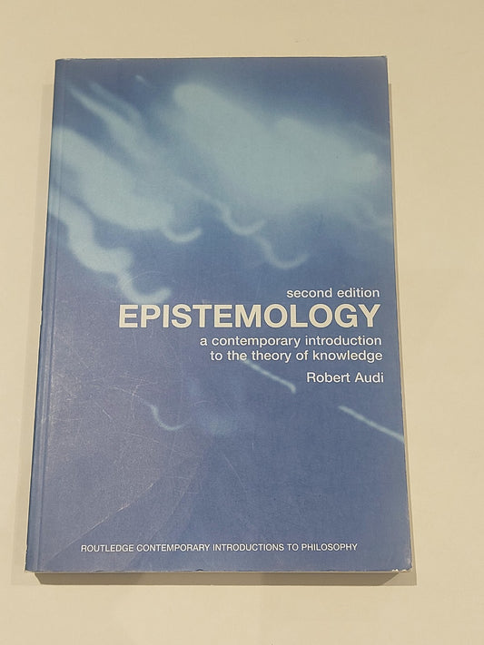 Epistemology: A Contemporary Introduction [Routledge] Robert Audi (2002) Pb Book0