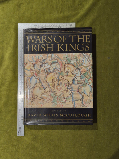 Wars Of The Irish Kings - David Wilis McCullough , History Book Club 20003