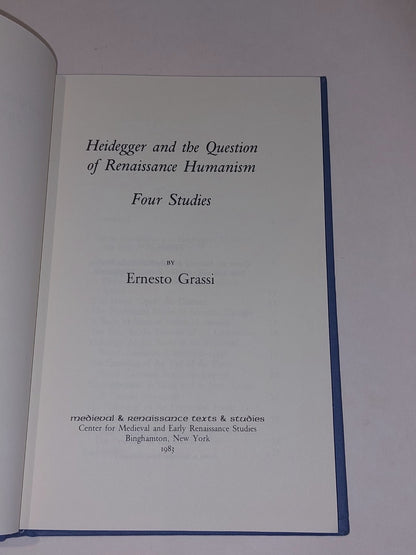 Heidegger And The Question Of Renaissance Humanism : Four Studies By Grassi 19882