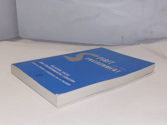 Spirit of the Environment: Religion, Value & Environmental Concern 1998 Pb Book1