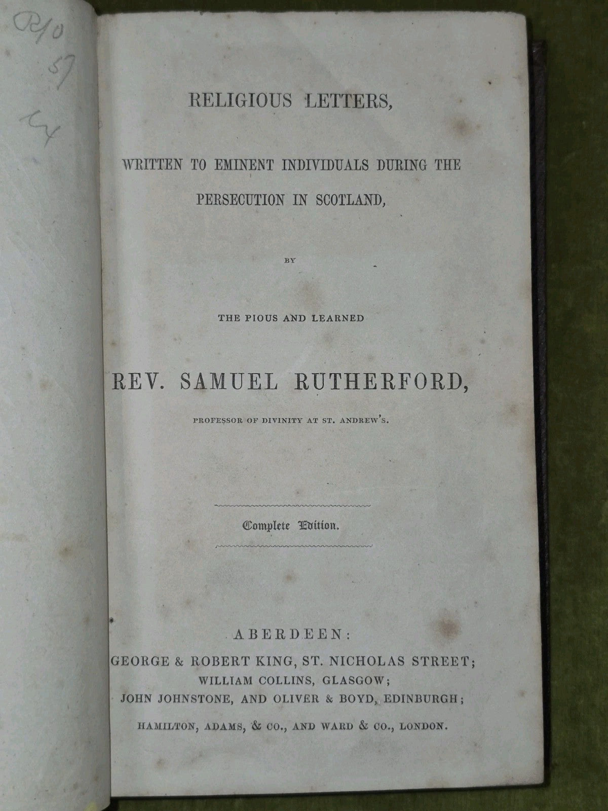 Samuel Rutherford Religious Letters Written During the Persecution Scotland3