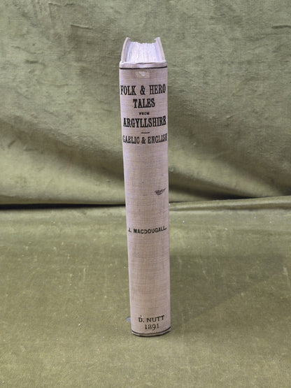 Waifs and Strays of Celtic Tradition Argyllshire Series III: Folk and Hero Tales2