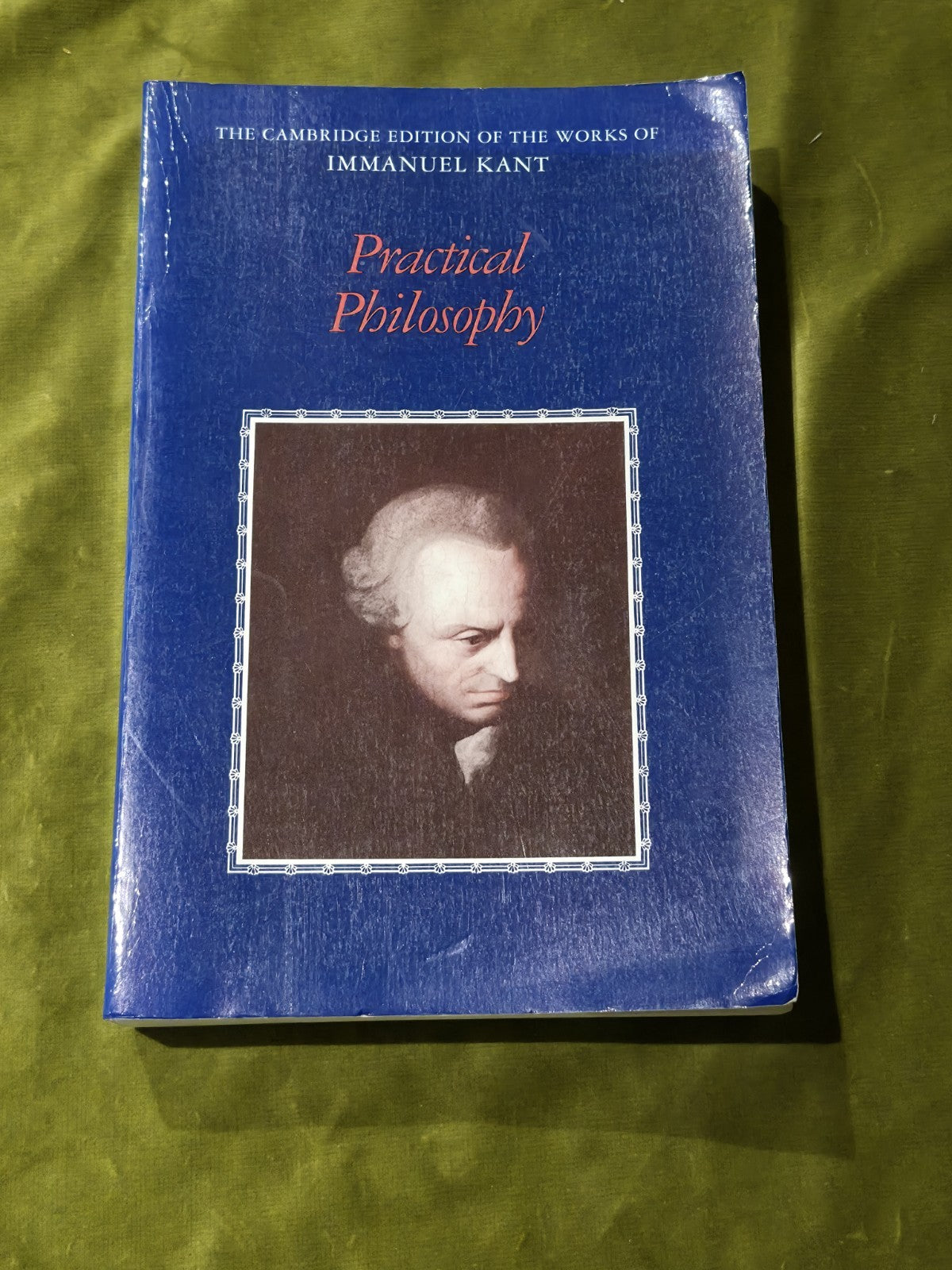 Practical Philosophy (The Cambridge Edition of the Works of Immanuel Kant)0