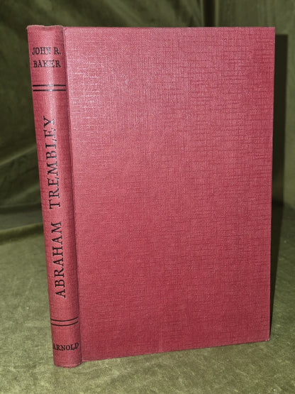 Abraham Trembley of Geneva Scientist and Philosopher 1710-1784 By John R. Baker3