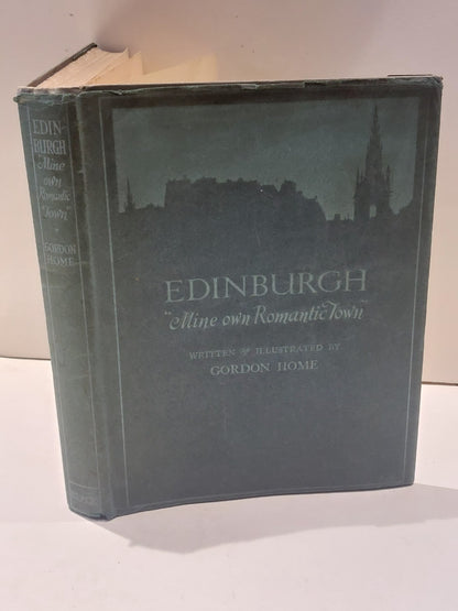 EDINBURGH: Mine Own Romantic Town by Gordon Home (1927)1