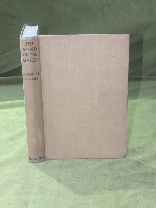 The Mind of the Maker - Dorothy L Sayers , Methuen 1941 1st HB0