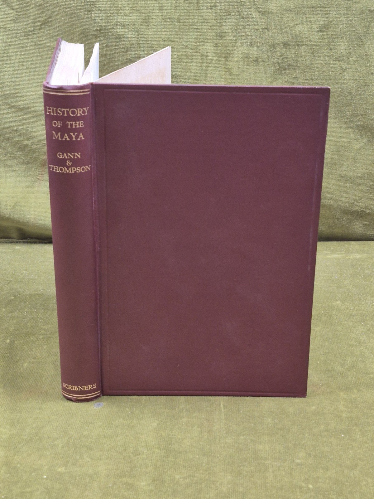 The History of the Maya - Thomas Gann , J Eric Thompson , Scribner 1931 1st HB0