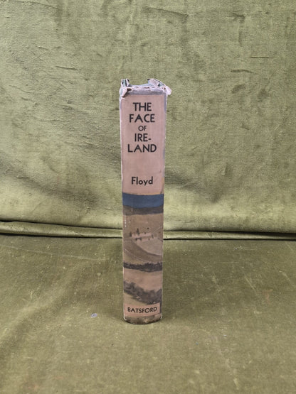 The Face of Ireland by Michael Floyd - 1936 B T Batsford 1st HB DJ2