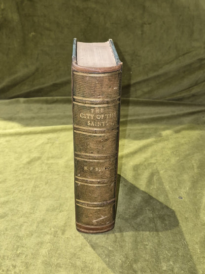 The City of the Saints - Richard F Burton - 2nd Ed. 1862 Longman1