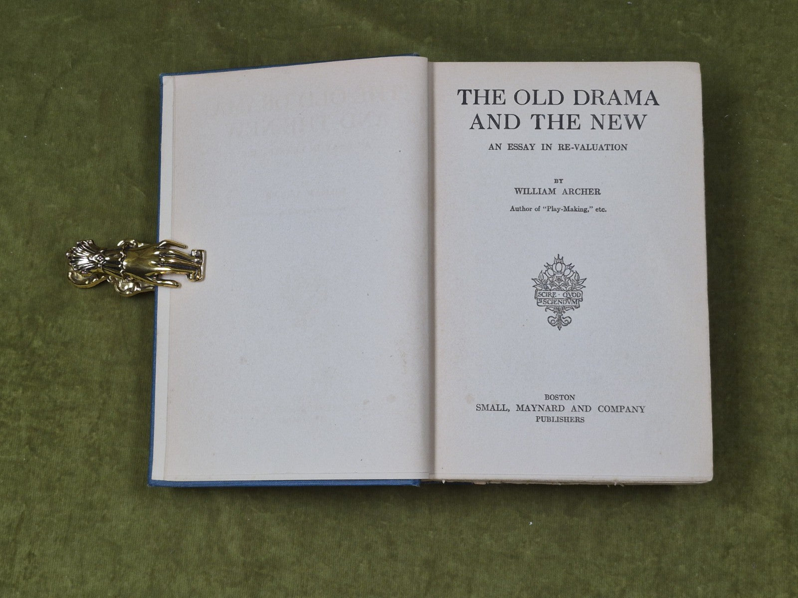 The Old Drama and the New an Essay in Re-valuation - William Archer, 2nd US 19243