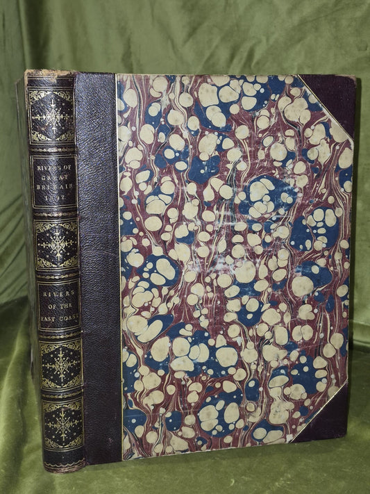 Rivers of Great Britain: Rivers of the East Coast (1892) Cassell0