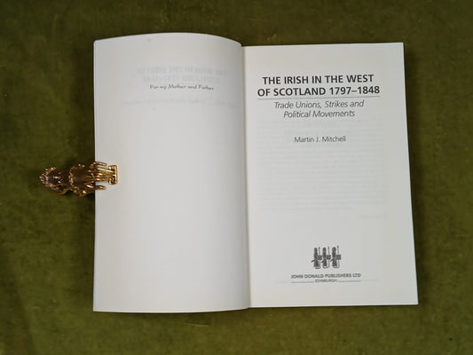 The Irish in the West of Scotland 1797-1848 - Martin J Mitchell , Donald 1998 PB1