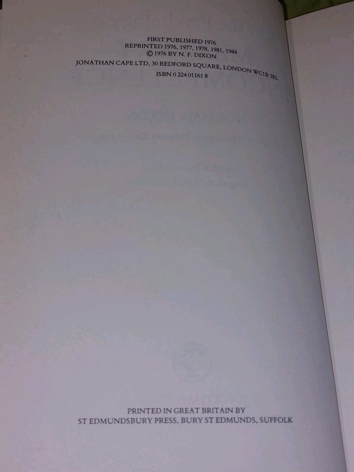 On the Psychology of Military Incompetence Norman F Dixon (1984)5