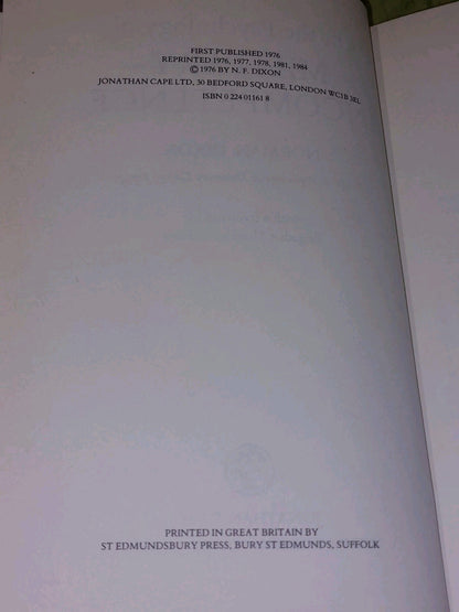 On the Psychology of Military Incompetence Norman F Dixon (1984)5