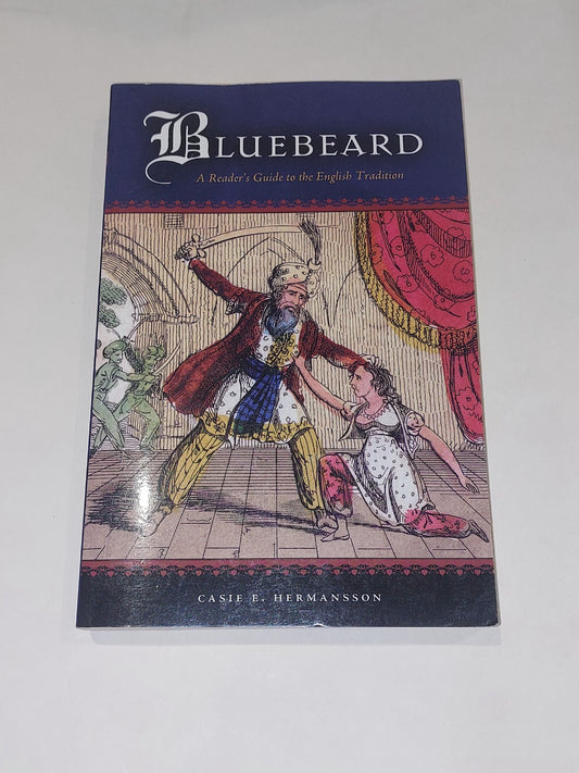 Bluebeard : A Reader's Guide To The English Tradition (2009) By Casie Hermansson0