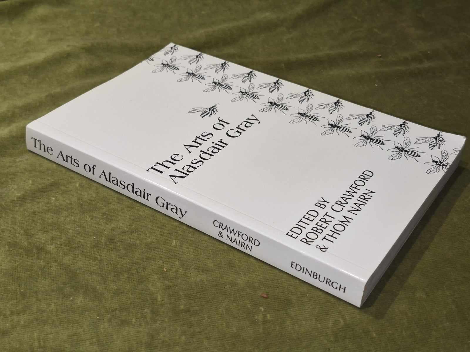 Robert Crawford The Arts of Alasdair Gray - 1st Edition 2