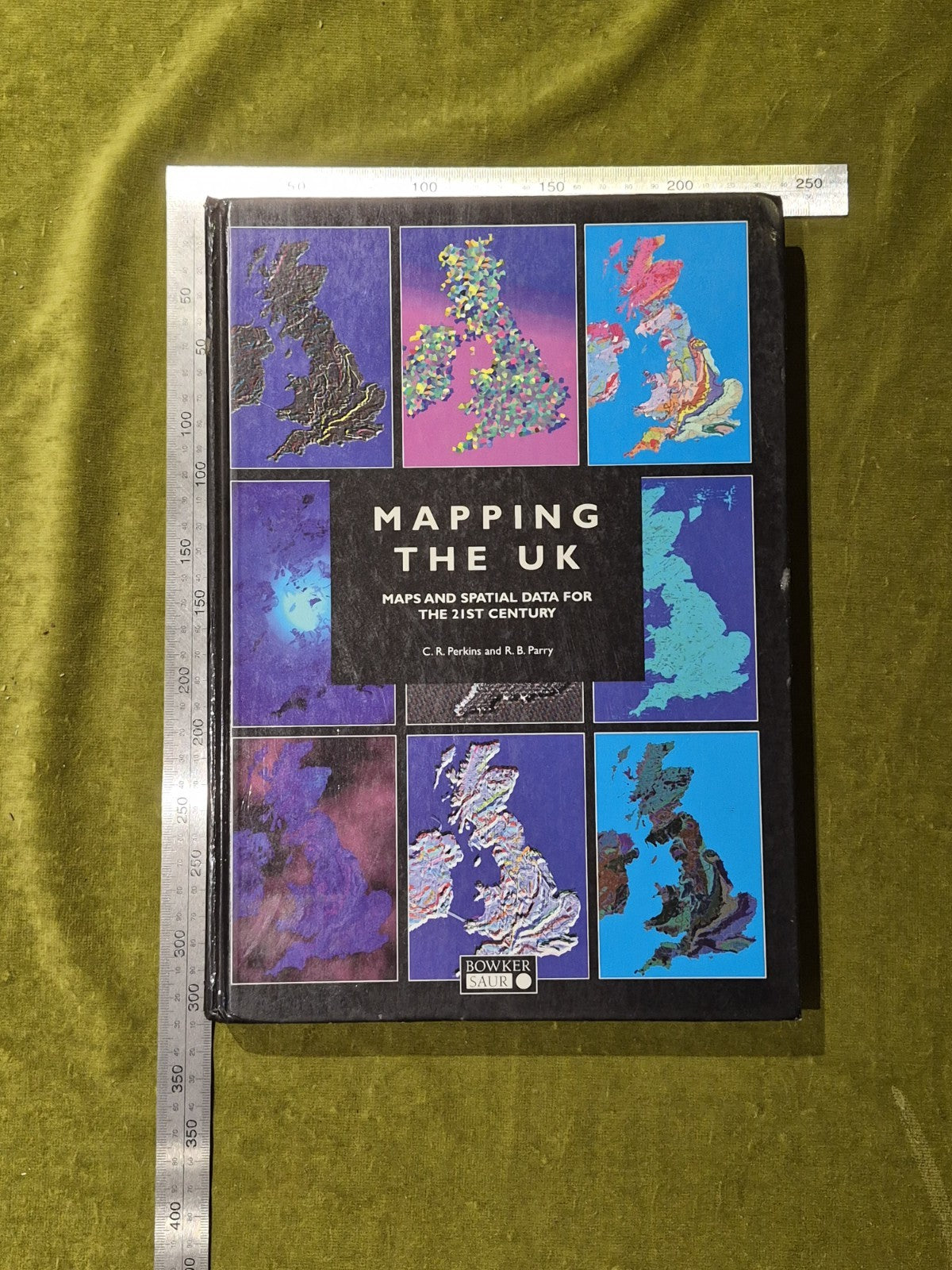 Mapping the UK : Maps and Spatial Data for the 21st Century - Bowker Saur 19963