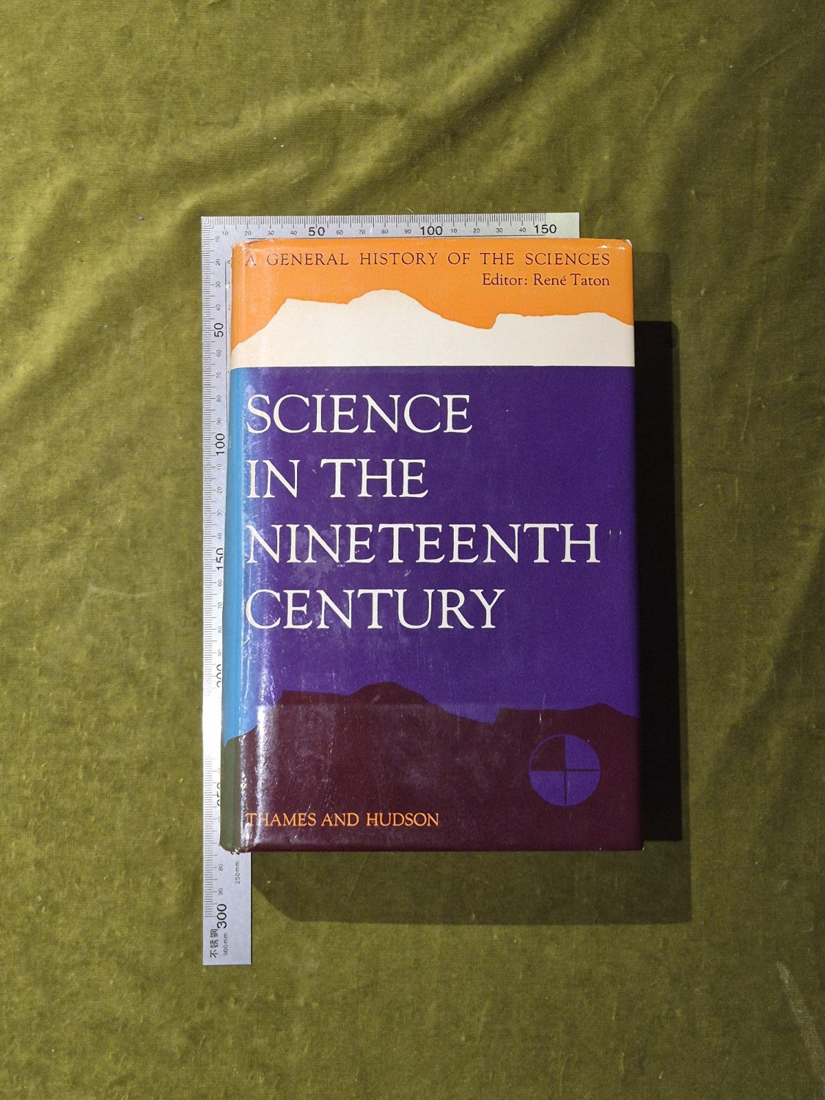 SCIENCE IN THE NINETEENTH CENTURY - Ed. Rene Taton - 1965 1st Edition HB DJ VGC3