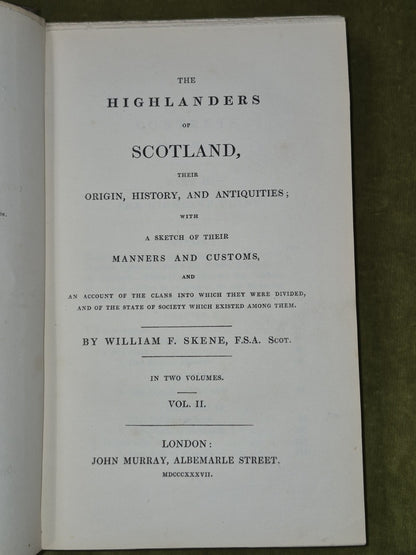 Highlanders of Scotland By William Skene 1837 First Edition John Murray 2 Vol3