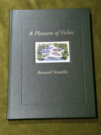 VENABLES BERNARD ILLUSTRATED FISHING BOOK PLEASURE OF FISHES hardback LIMITED0