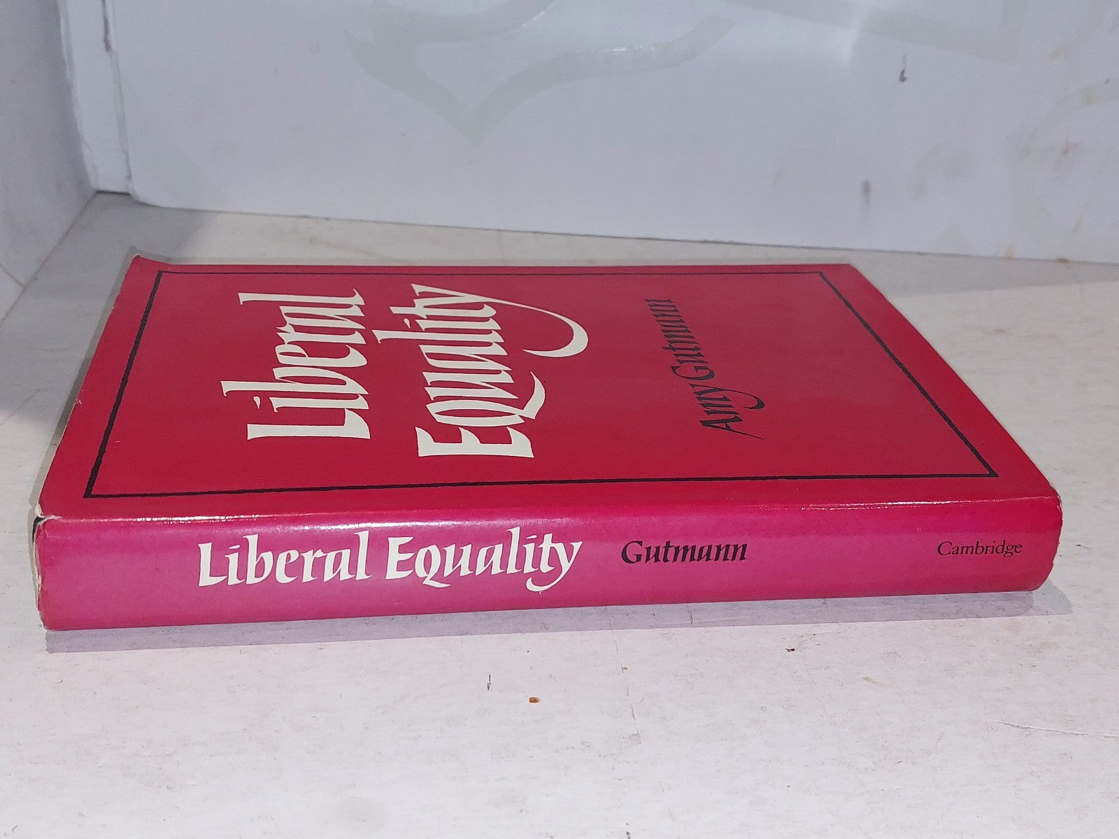 Liberal Equality by Amy Gutmann (1980) [Cambridge Uni Press] Hb Book1