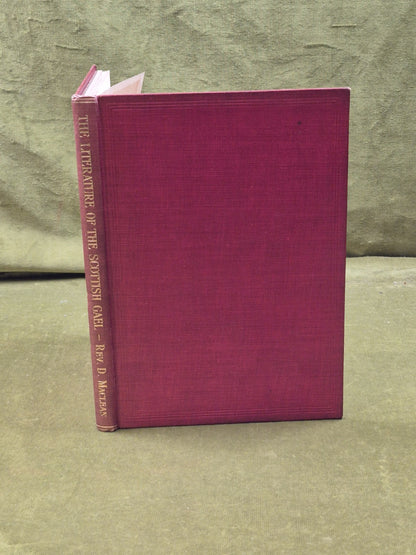 The Literature of The Scottish Gael - Rev. Donald MacLean , Hodge 19120