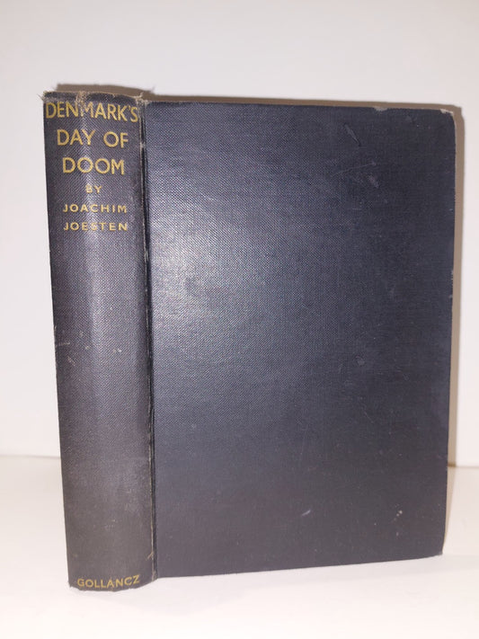 Denmark's Day Of Doom  By Joachim Joesten 1939 Victor Gollancz 1st Edition0