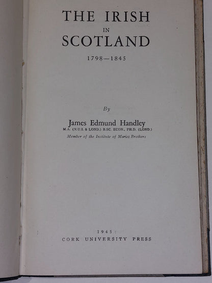 The Irish In Scotland: 1798 - 1845 by J. E. Handley (1945)4