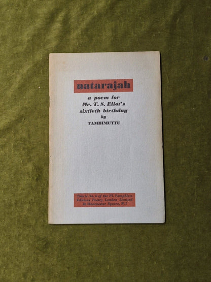 Natarajah : A Poem for T S Eliot's 60th Birthday by Tambimuttu 1948 PB0