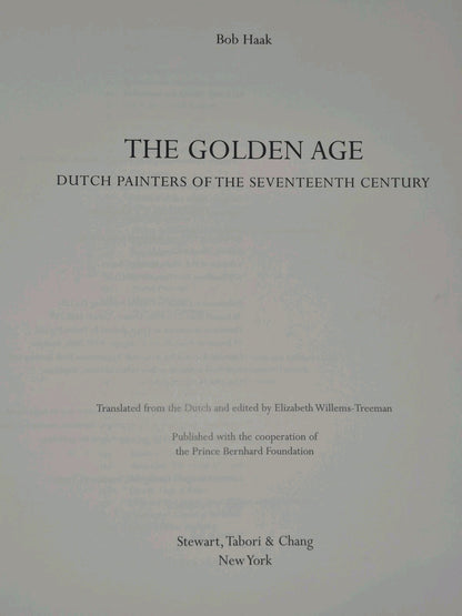 THE GOLDEN AGE: Dutch Painters of the Seventeenth Century by Bob Haak 1996 HC/DJ3