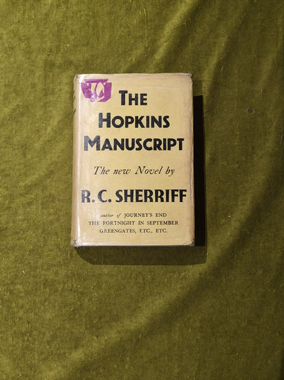 THE HOPKINS MANUSCRIPT , R C SHERRIFF Gollancz 1st HB DJ 19390