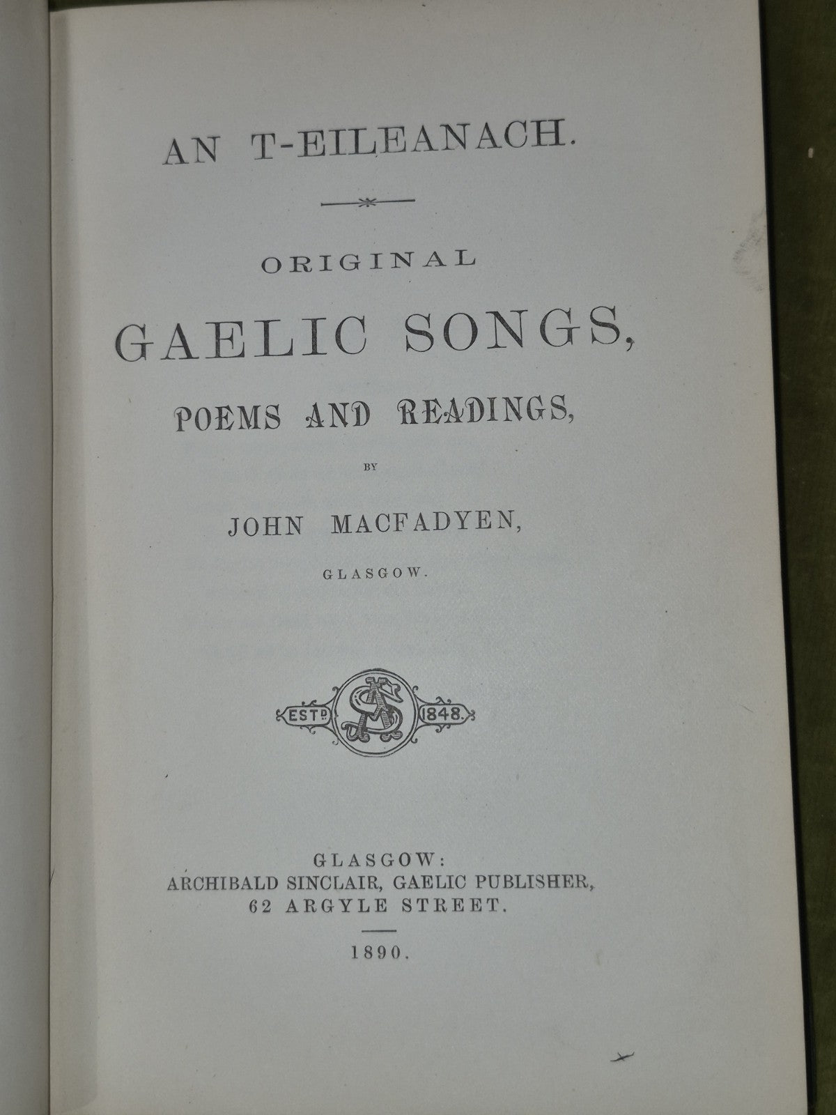 An T-Eileanach Gaelic Songs Poems and Readings John MacFadyen 1890 Sinclair4