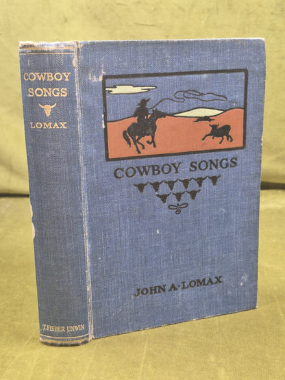 Cowboy Songs and Other Frontier Ballads 1911 John A Lomax Barrett Wendell0