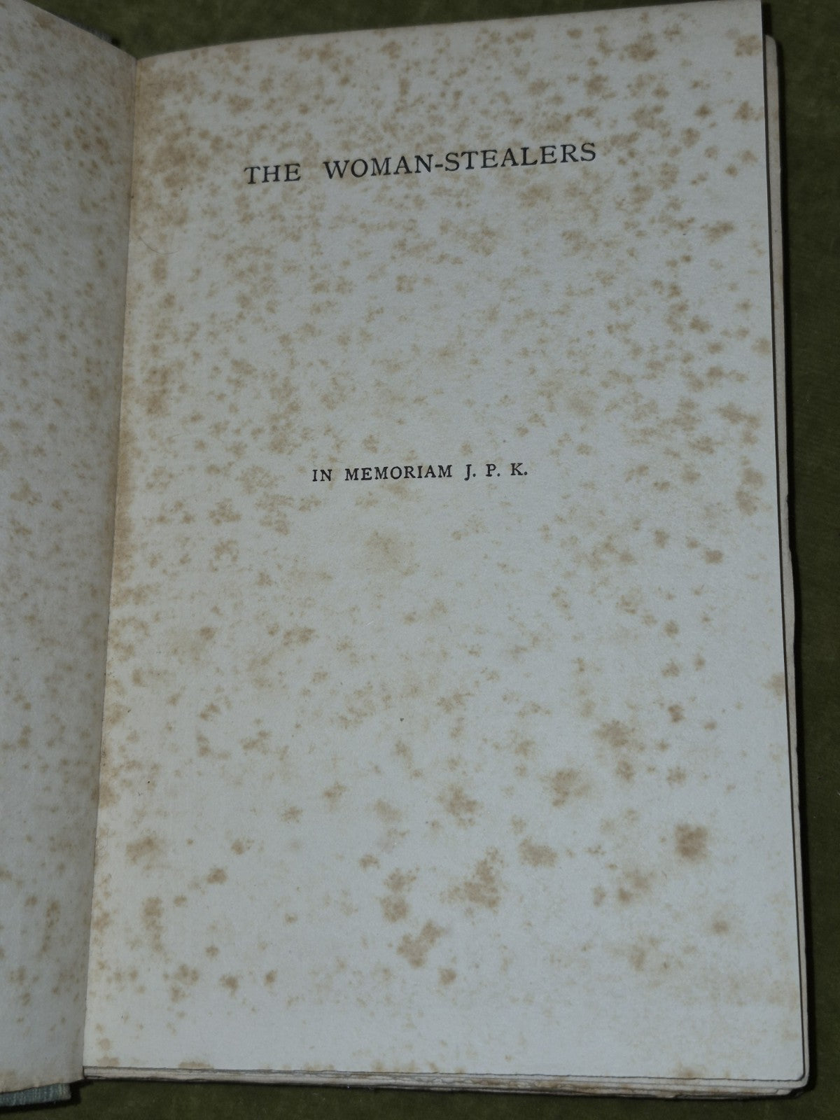 The Woman-Stealers House of The Otter Knight-Adkin 1905 Ibister & Company SIGNED4
