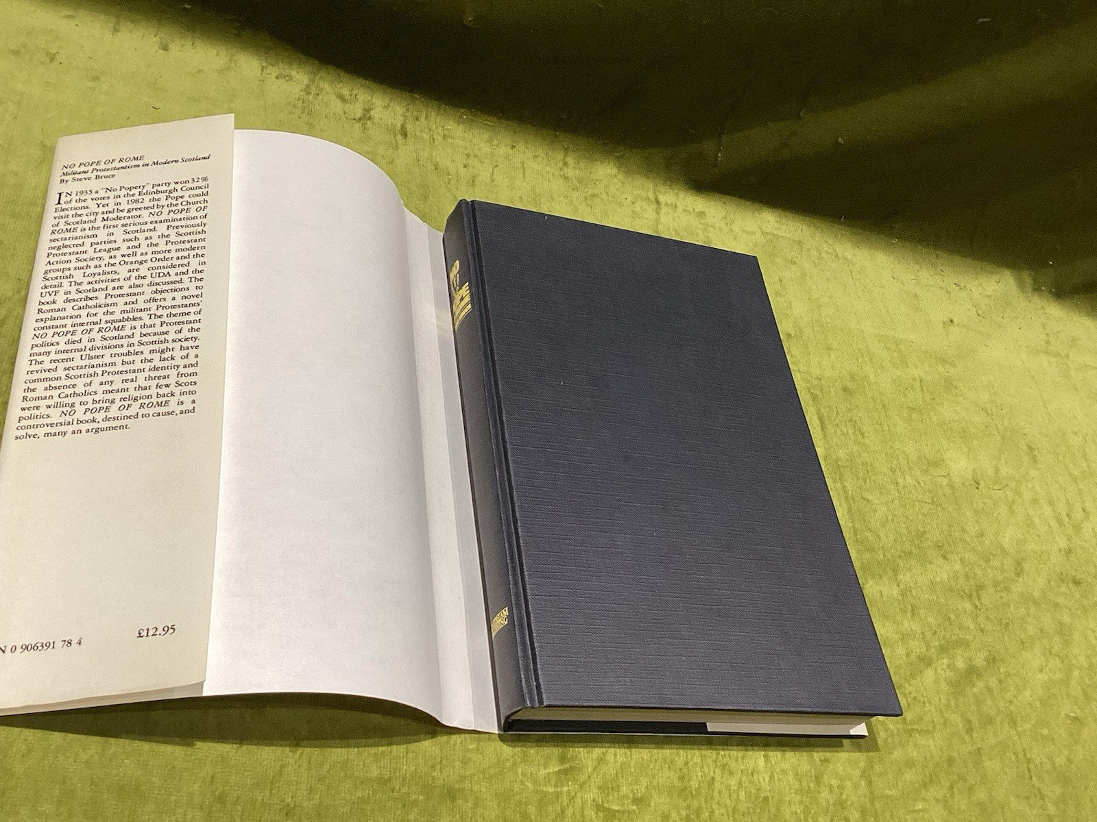 No Pope of Rome : Militant Protestantism in Modern Scotland  Steve Bruce 19852