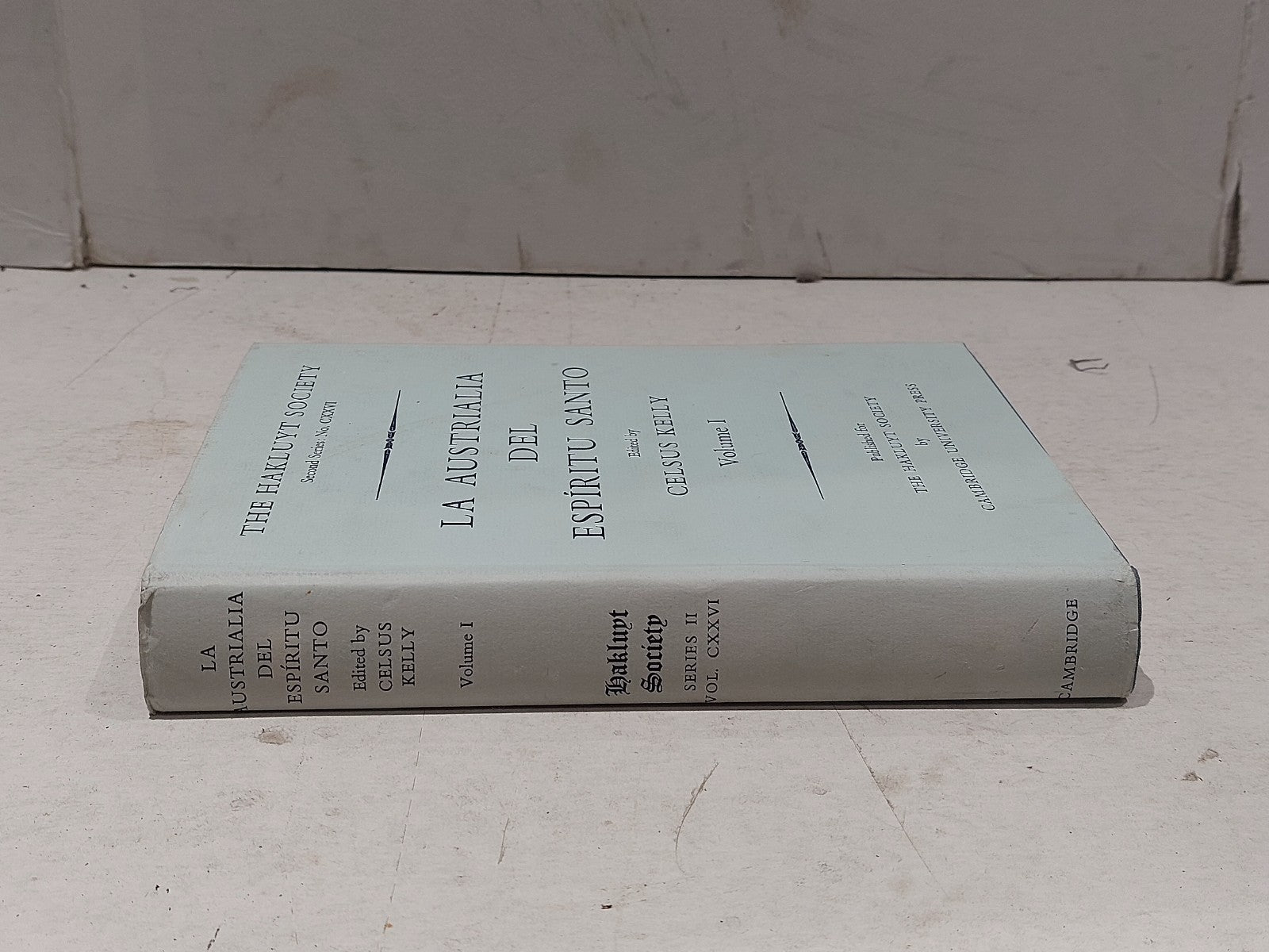 La Austrialia del Espíritu Santo (Vol 1) Celsus Kelly (1966) [Hakluyt Soc] Hb1